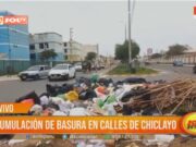 Acumulación de Basura Desborda Calles de Chiclayo: Un Problema Sin Fin