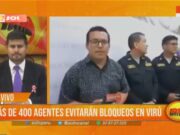 Más de 400 Agentes Salvaguardarán el Orden en Virú