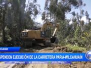 Suspensión Técnica de la Carretera Paria-Wilcahuaín: Explicación Oficial