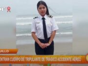 Trujillo: encuentran cuerpo de trágico accidente aéreo