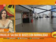 Trujillo: salida de buses con normalidad