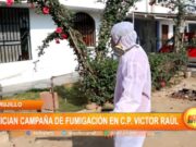 Inician campaña de fumigación en C.P. Víctor Raúl