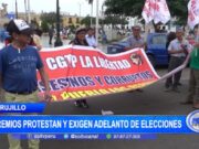 Trujillo: gremios protestan y exigen adelanto de elecciones