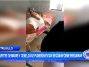 Trujillo: muertes de madre y gemelos se pudieron evitar según informe preliminar