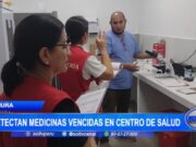 Detectan Medicamentos Vencidos en Centros de Salud en Piura