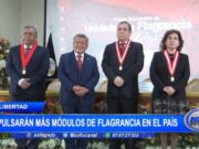 Impulso a los módulos de flagrancia: combatiendo la delincuencia en Perú