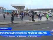 Movilizaciones sin impacto: Trujillo Mantiene su Flujo Normal