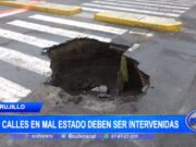 Trujillo: 800 calles en mal estado deben ser intervenidas