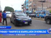 Trujillo: actividades y transporte se desarrollaron con normalidad