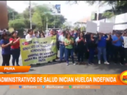 Piura: administrativos de salud inician huelga indefinida