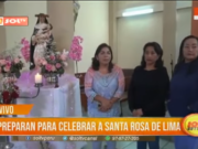 Vecinos se preparan para celebrar a Santa Rosa de Lima