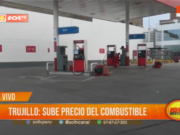 Aumento en precios de combustible preocupa a conductores en Trujillo
