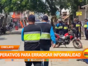 Chiclayo: operativos para erradicar informalidad
