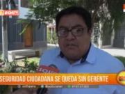 Trujillo: Seguridad Ciudadana se queda sin gerente