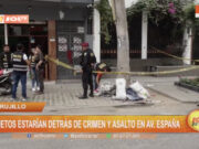 Trujillo: sujetos estarían detrás de crimen y asalto en Av. España