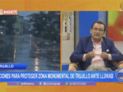 Acciones para proteger zona monumental de Trujillo ante lluvias