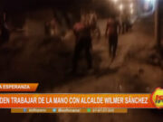 La Esperanza: moradores piden trabajar de la mano con alcalde Wilmer Sánchez