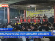 Trujillo: municipalidad autorizó evento de exalumnos sanjuanistas