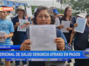 Trujillo: personal de salud denuncia atraso en pagos