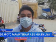 Piura: pide apoyo para internar a su hija en Lima