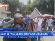Piura: exigen el pago de sus beneficios laborales