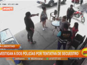 La Libertad: investigan a dos policías por tentativa de secuestro