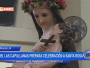 Trujillo: urbanización Las capullas preparan celebración a Santa Rosa