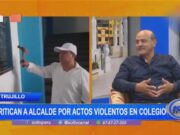 Alcalde de Trujillo rompe placas en colegio y enfrenta críticas del SUTEP