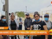 Trabajadores del Hospital Regional de Trujillo en Paro por Falta de Pagos