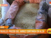 Trujillo enfrenta aumento en precios de arroz; preocupación crece entre comerciantes