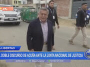 La Libertad: el doble discurso de Acuña ante la Junta Nacional de Justicia