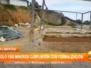 La Libertad: solo 1500 mineros cumplieron con formalización