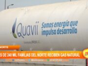 Perú: más de 240 mil familias del norte reciben gas natural