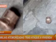 Trujillo: familias atemorizadas tras ataque en vivienda