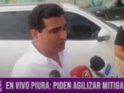 Piura: piden agilizar mitigación