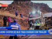 Áncash: muere chófer de bus tras choque con tráiler