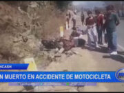 Áncash: un muerto en accidente de motocicleta