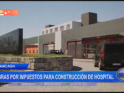 Áncash: obras por impuestos para construcción de hospital