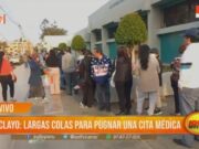 Chiclayo: largas colas para pugnar una cita médica