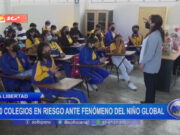 La Libertad: 150 colegios en riesgo ante Fenómeno de El Niño Global