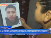 Trujillo: hallan cuerpo calcinado que sería de asesor minero secuestrado
