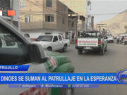 Trujillo: 20 DINOES se suman al patrullaje en La Esperanza