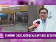 Nuevo brote de variante COVID-19 preocupa al norte de Perú