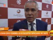 Trujillo: Encuentro Empresarial del Norte abordará inminente crisis económica