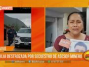 Secuestro y asesinato de asesor minero: familia Ríos García clama justicia