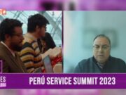 Perú Service Summit 2023: ¡Un Éxito en Negocios y Oportunidades Internacionales!