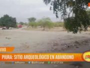 ¡S.O.S Piura! Abandonan y Contaminan Valioso Sitio Arqueológico