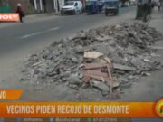 Vecinos piden recojo de desmonte