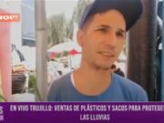 Trujillo: ventas de plásticos y sacos para protegerse de lluvias