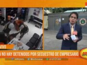 Trujillo: aún no hay detenidos por secuestro de empresario
